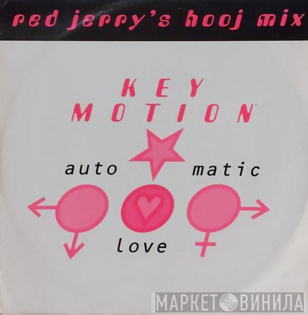 Key Motion - Automatic Love