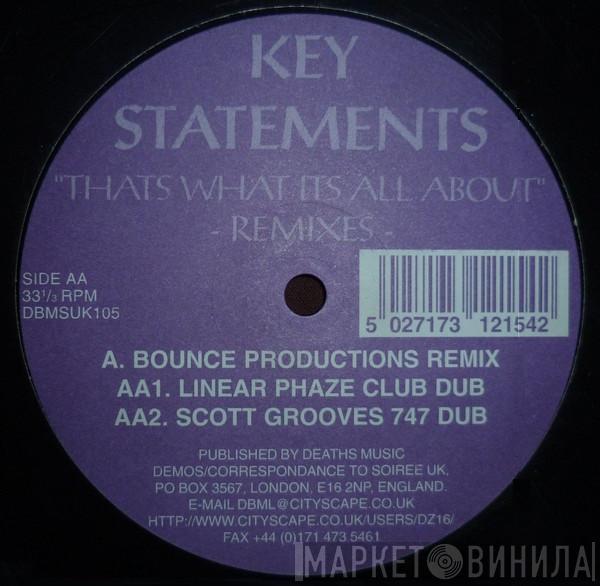 Key Statements - Thats What Its All About - Remixes
