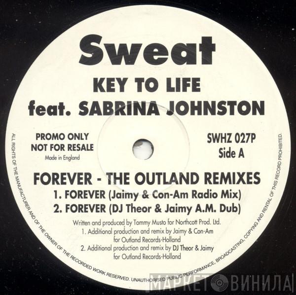 Key To Life, Sabrina Johnston - Forever - The Outland Remixes