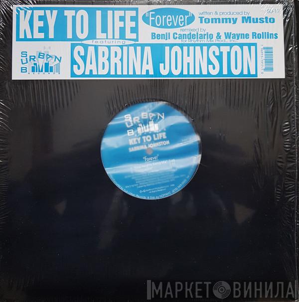 Key To Life, Sabrina Johnston - Forever