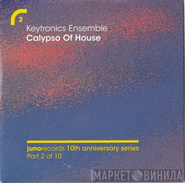  Key Tronics Ensemble  - Calypso Of House