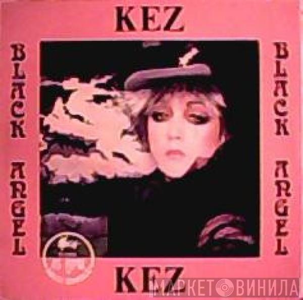 Kez  - Black Angel