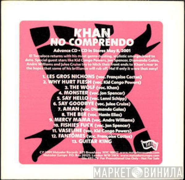 Khan - No Comprendo