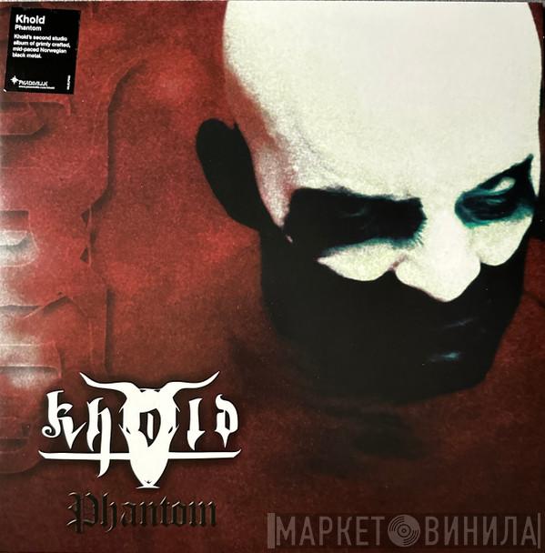 Khold - Phantom