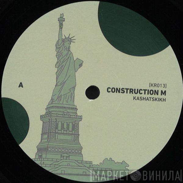 Ki.Mi. - Construction M