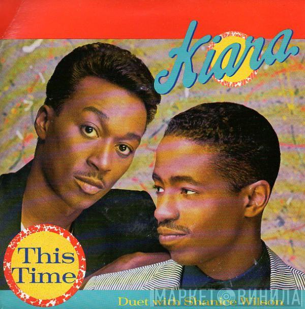 Kiara, Shanice Wilson - This Time