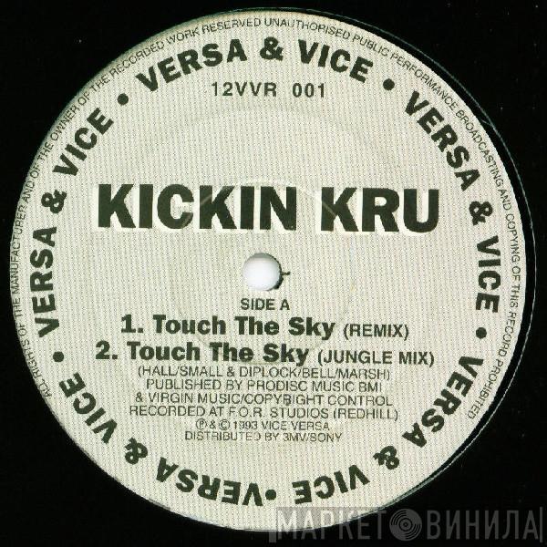 Kickin Kru - Touch The Sky