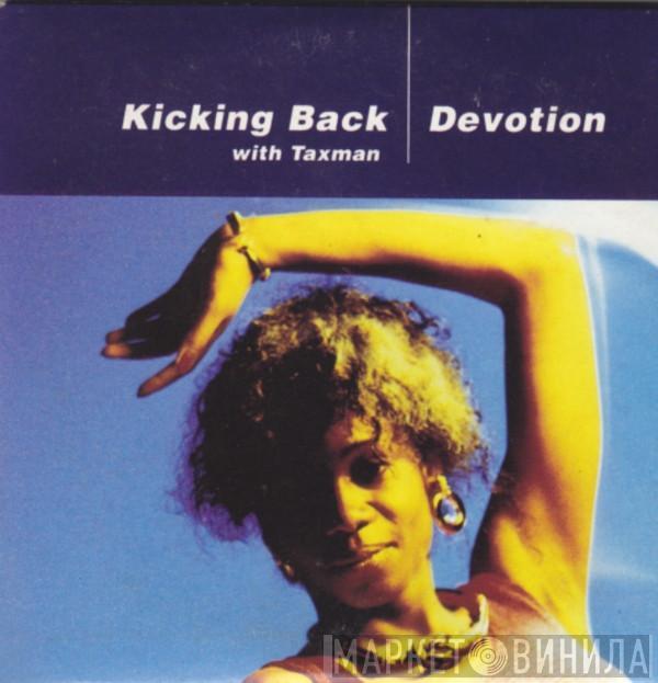 Kicking Back, Taxman - Devotion