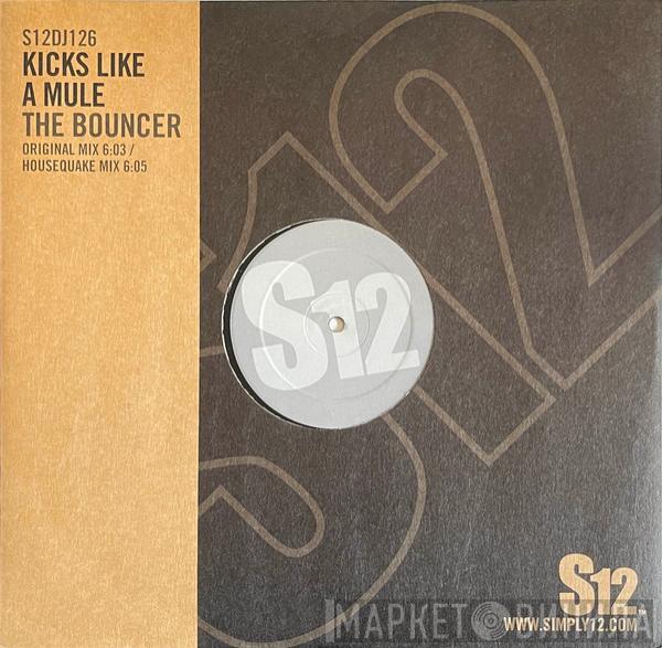 Kicks Like A Mule - The Bouncer