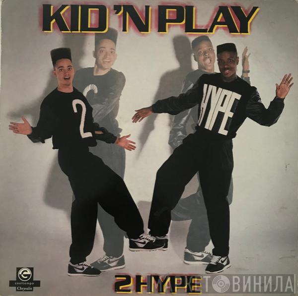 Kid 'N' Play - 2 Hype