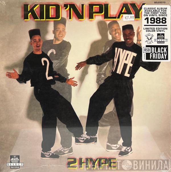 Kid 'N' Play - 2 Hype