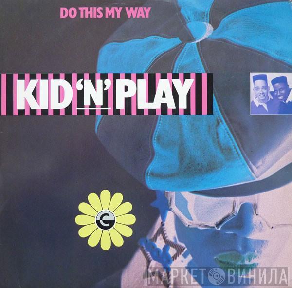Kid 'N' Play - Do This My Way