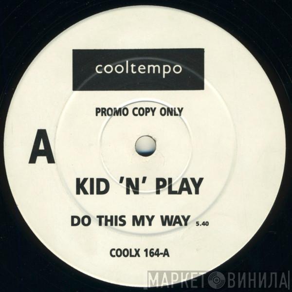 Kid 'N' Play - Do This My Way