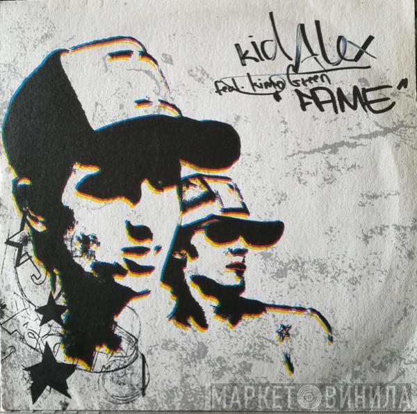 Kid Alex, Kimo Greene - Fame