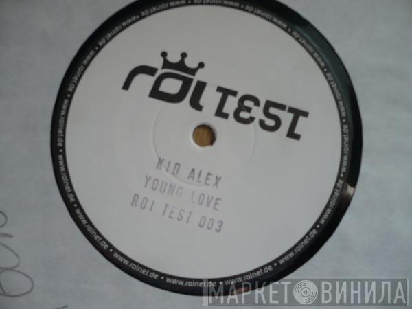 Kid Alex - Young Love