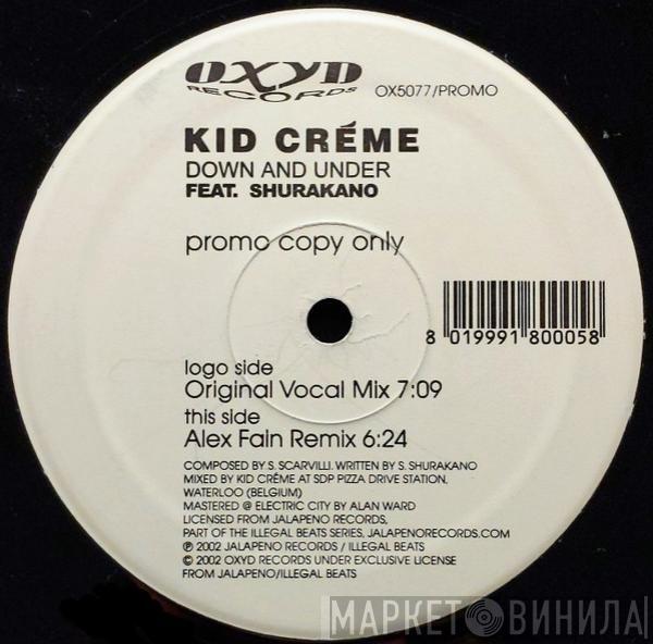 Kid Crème, MC Shurakano - Down And Under