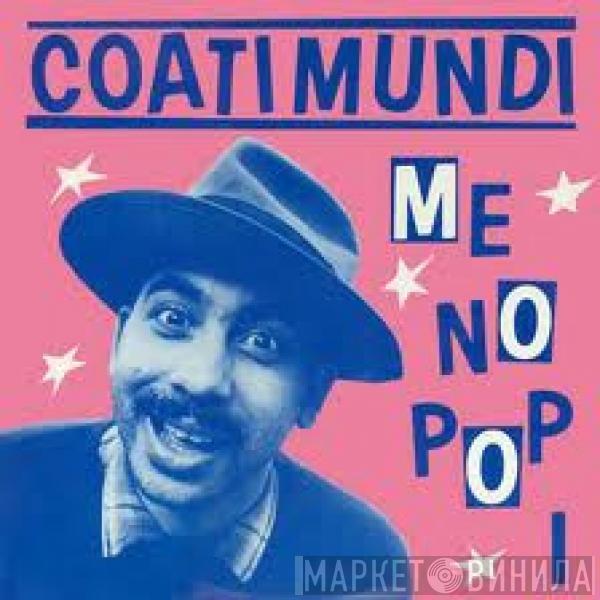 Kid Creole And The Coconuts, Coati Mundi - Me No Pop I