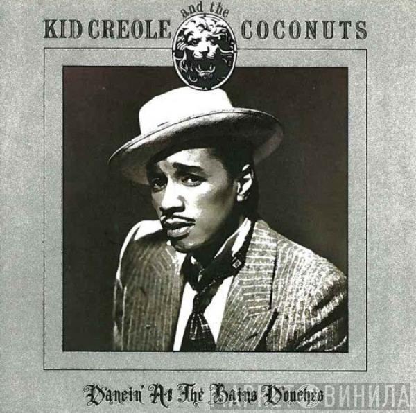 Kid Creole And The Coconuts - Dancin' At The Bains Douches