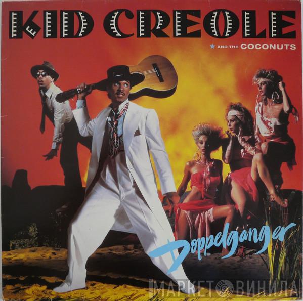 Kid Creole And The Coconuts - Doppelganger