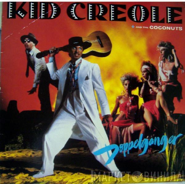 Kid Creole And The Coconuts - Doppelganger