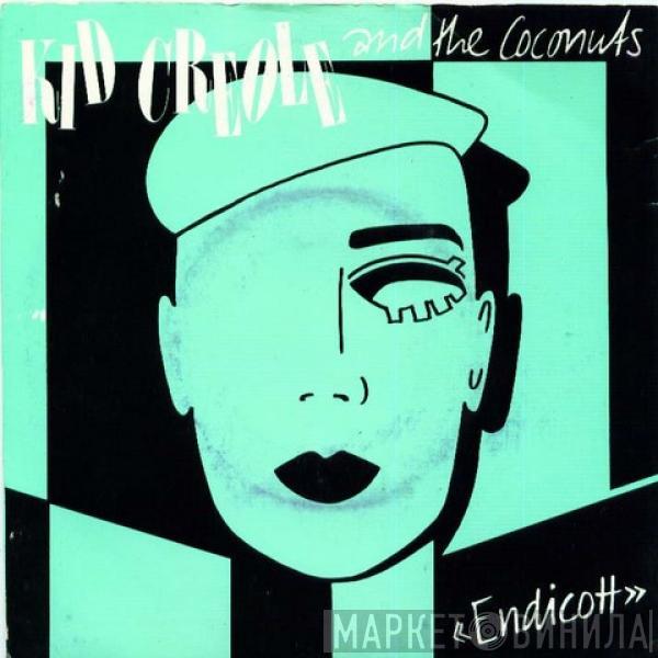 Kid Creole And The Coconuts - Endicott