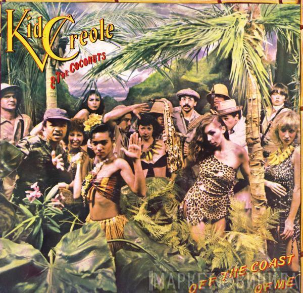  Kid Creole And The Coconuts  - Off The Coast Of Me