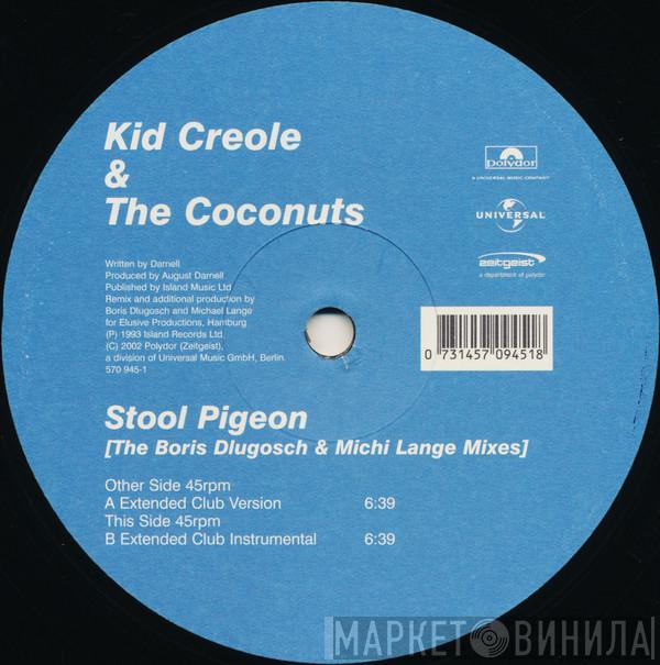  Kid Creole And The Coconuts  - Stool Pigeon (The Boris Dlugosch & Michi Lange Mixes)