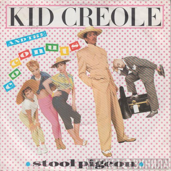  Kid Creole And The Coconuts  - Stool Pigeon