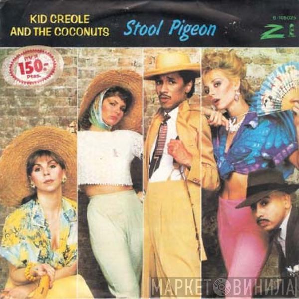  Kid Creole And The Coconuts  - Stool Pigeon