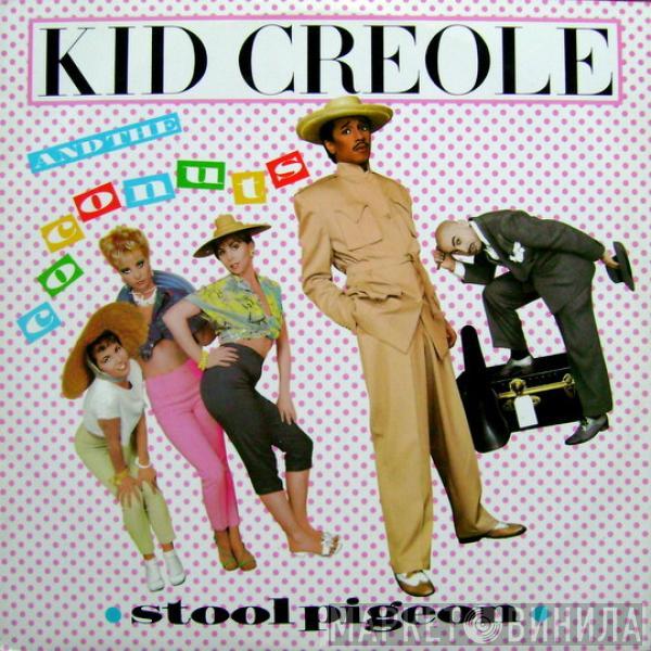 Kid Creole And The Coconuts - Stool Pigeon