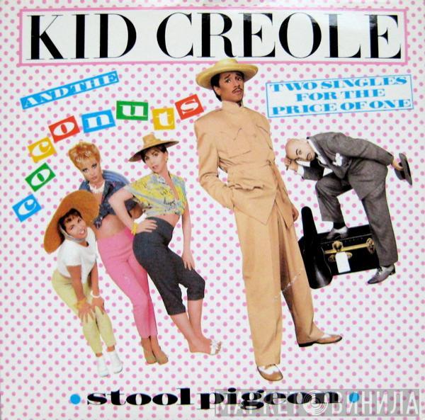 Kid Creole And The Coconuts - Stool Pigeon