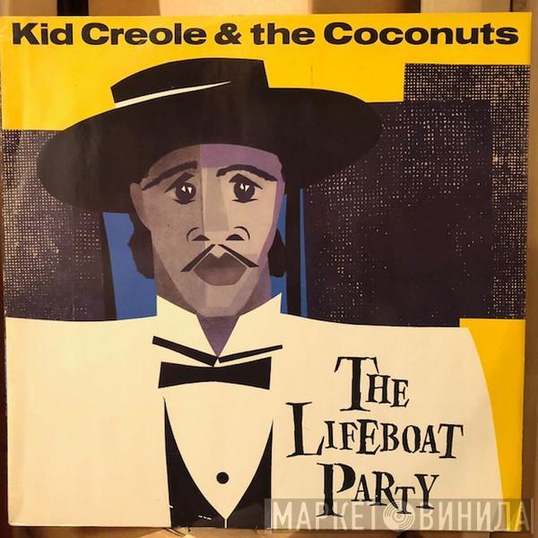 Kid Creole And The Coconuts - The Lifeboat Party