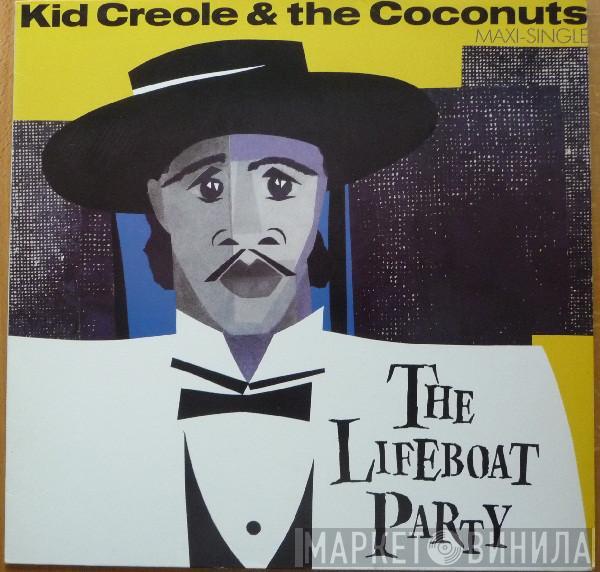 Kid Creole And The Coconuts - The Lifeboat Party