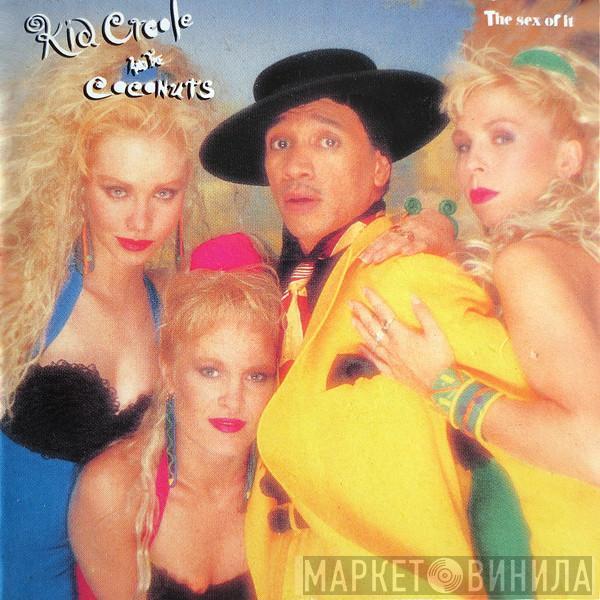  Kid Creole And The Coconuts  - The Sex Of It