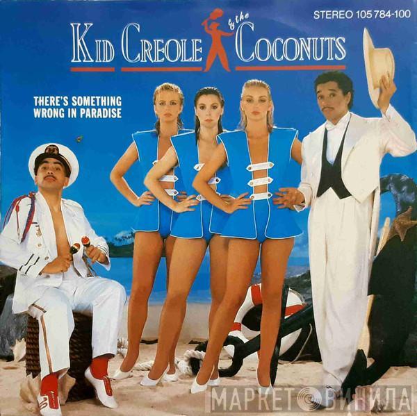 Kid Creole And The Coconuts - There's Something Wrong In Paradise