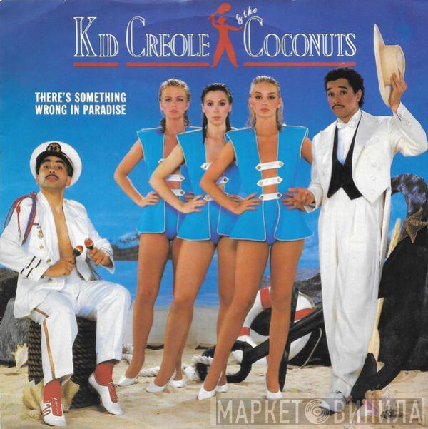 Kid Creole And The Coconuts - There's Something Wrong In Paradise