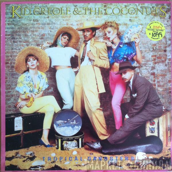  Kid Creole And The Coconuts  - Tropical Gangsters