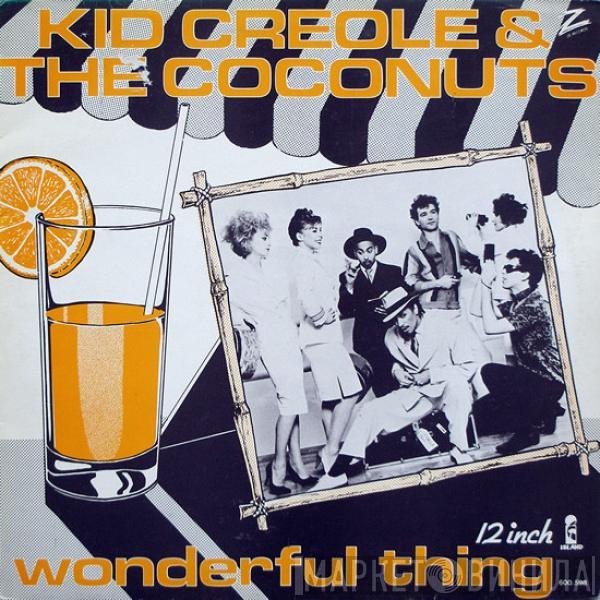  Kid Creole And The Coconuts  - Wonderful Thing