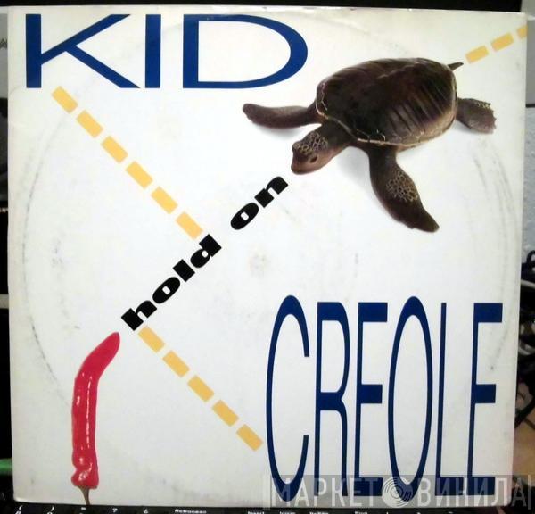 Kid Creole  - Hold On