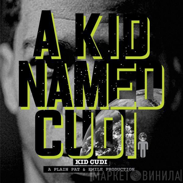 Kid Cudi - A Kid Named Cudi