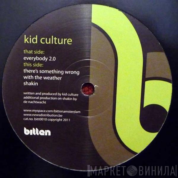 Kid Culture - Everybody 2.0