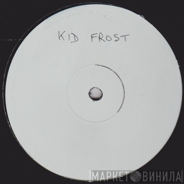 Kid Frost - Thin Line