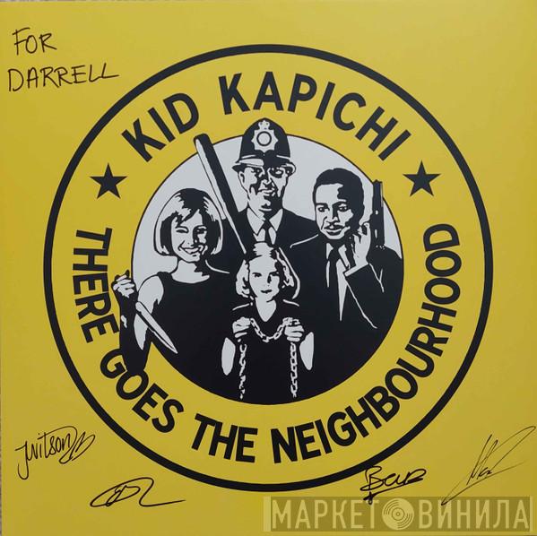 Kid Kapichi - There Goes The Neighbourhood