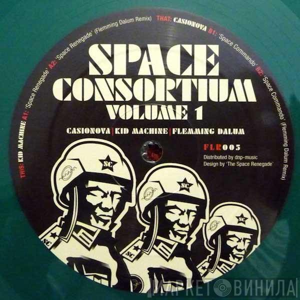 Kid Machine, Casionova, Flemming Dalum - Space Consortium Volume 1