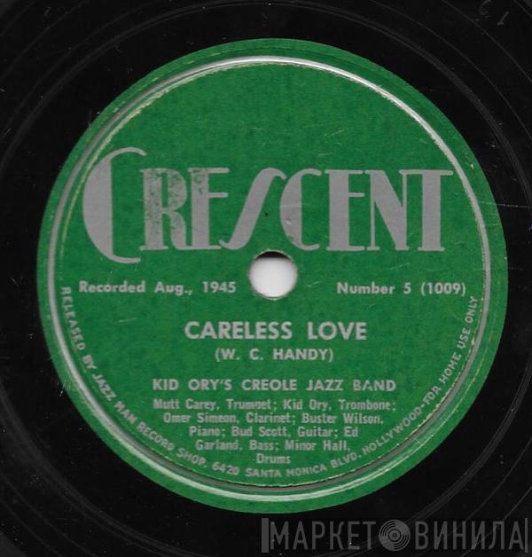 Kid Ory And His Creole Jazz Band - Careless Love / Do What Ory Say
