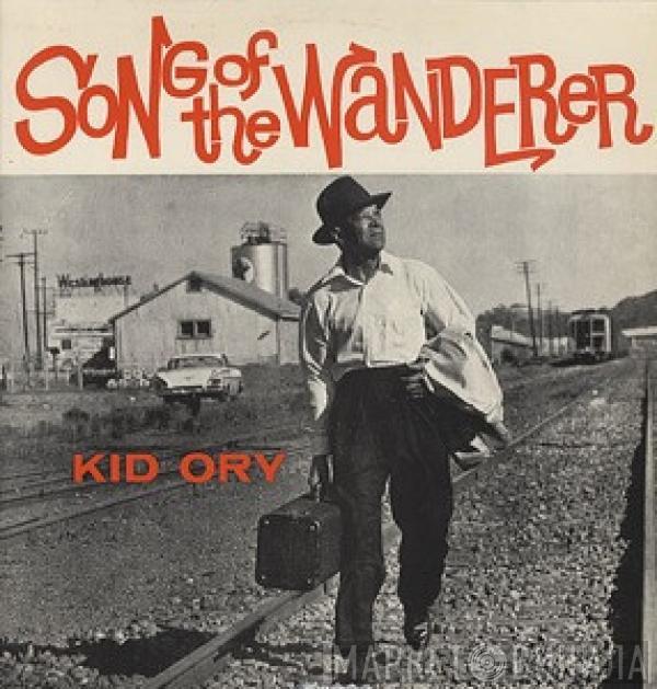 Kid Ory - Song Of The Wanderer
