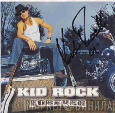 Kid Rock - Forever
