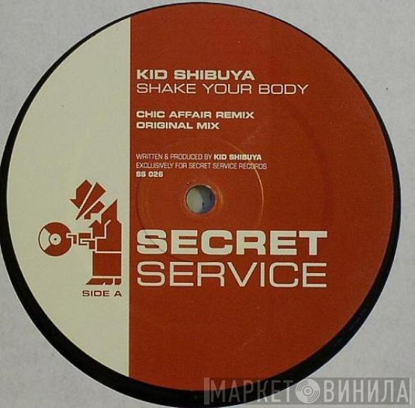 Kid Shibuya - Shake Your Body