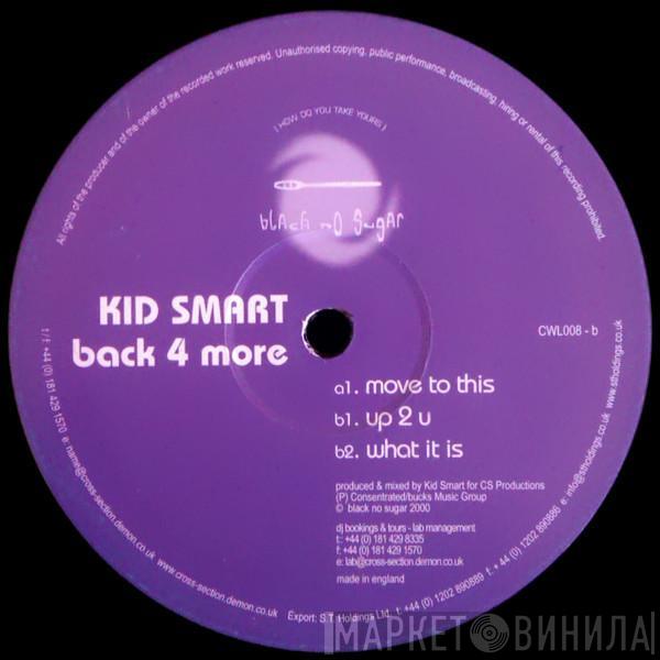 Kid Smart - Back 4  More