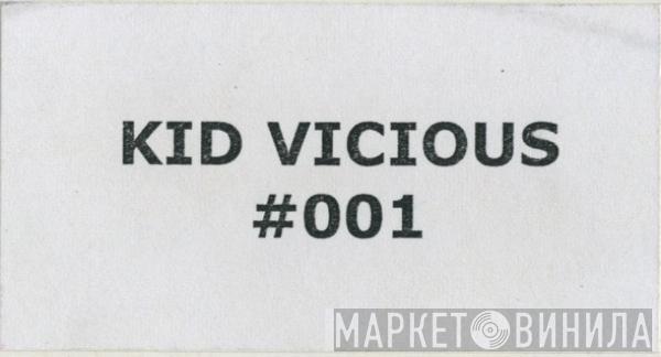 Kid Vicious , Madonna - Get Into The Groove